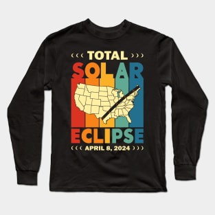 Totla Solar Eclipse 2024 America Path of Totality Spring 4.08.24 Total Solar Eclipse 2024 Long Sleeve T-Shirt